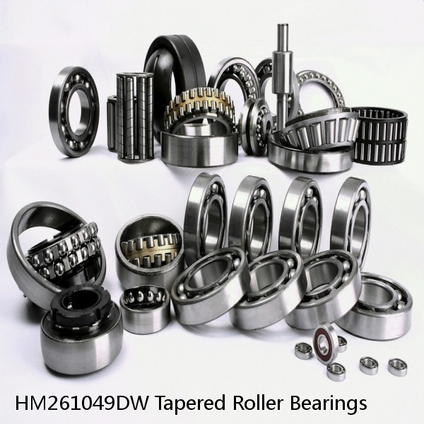 HM261049DW Tapered Roller Bearings