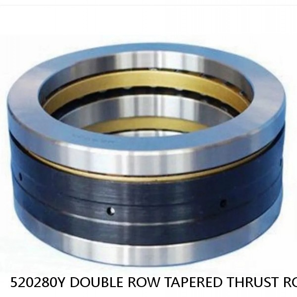 520280Y DOUBLE ROW TAPERED THRUST ROLLER BEARINGS